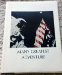 Man's Greatest Adventure