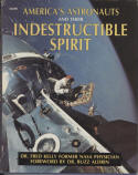 "America's Astronauts and Their Indestructible Spirit" by Dr. Fred Kelly
